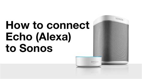 How To Connect Amazon Echo To Your Sonos Speakers Citizenside