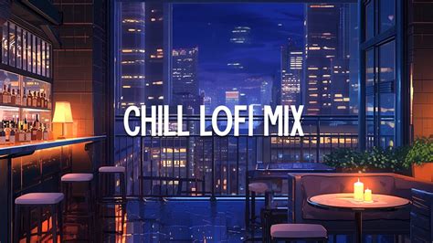 Chill Rainy Night Lofi Lofi Hip Hop Mix 2023 Relax Chill