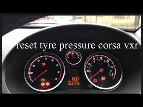 How To Reset Tyre Pressure Corsa Vxr Youtube