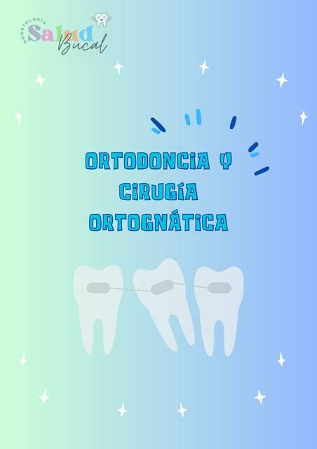 Ortodoncia Y Cirug A Ortogn Tica Salud Bucal Udocz