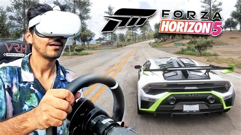 Forza Horizon In Virtual Reality Meta Quest Gameplay Youtube