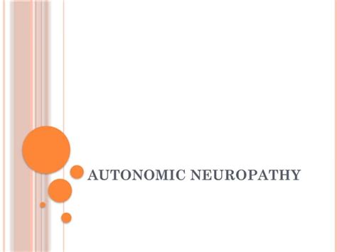 Autonomic Neuropathy Powerpoint Presentationpptx