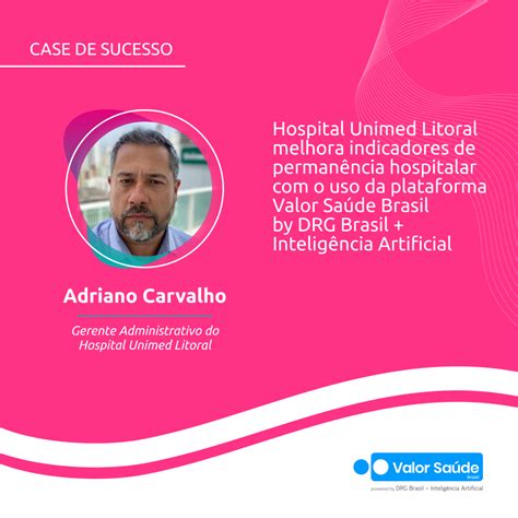 Case Hospital Unimed Litoral melhora indicadores de permanência