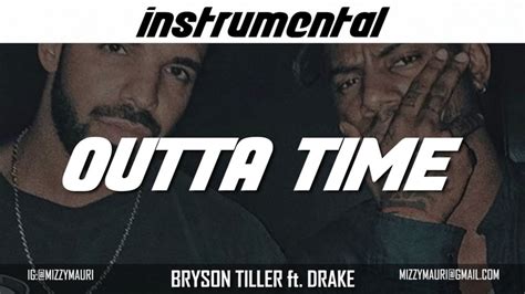 Bryson Tiller Ft Drake Outta Time Instrumental Reprod