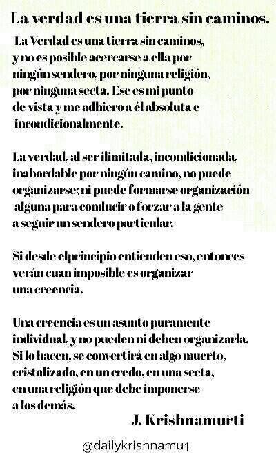 Krishnamurti Words En Twitter La Verdad Es Una Tierra Sin Caminos