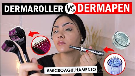 Dermaroller X Dermapen Ll Minha Experiencia Microagulhamento Em