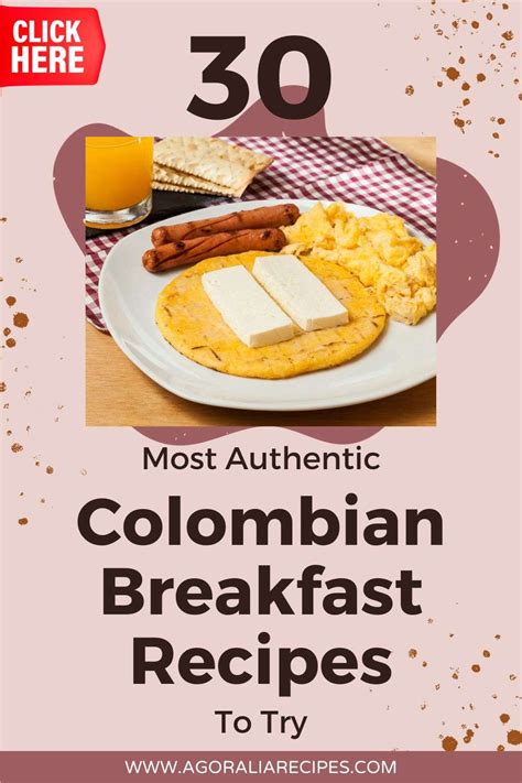 30 Most Authentic Colombian Breakfast Recipes To Try - Agoralia Recipes