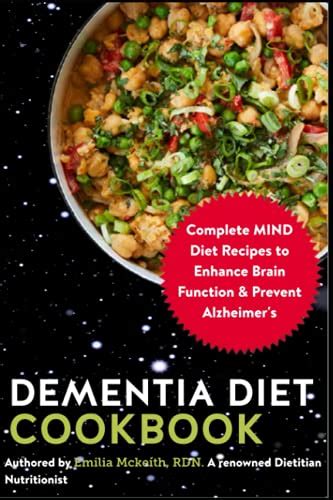 Dementia Diet Cookbook Complete Mind Diet Recipes To Enhance Brain