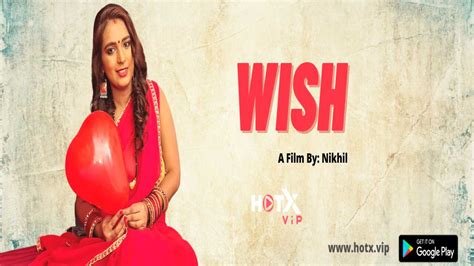 Wish 2021 Hotx Originals Hindi Hot Porn Short Film