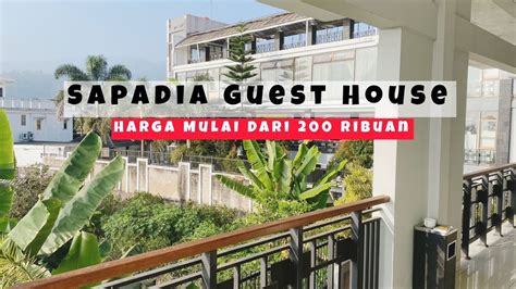 Penginapan Murah Daerah Ciwidey‼️ Sapadia Guest House Youtube