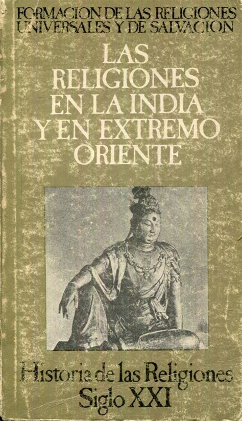 Las Religiones En La India Y En El Extremo Oriente Formaci N De Las