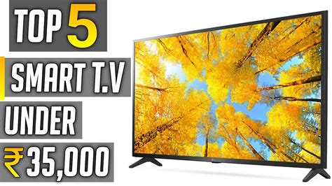 Top Best Smart Tv Under In India Best Inch K Tv