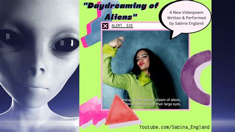 Daydreaming Of Aliens Deaf Asl Poetry By Sabina England Youtube