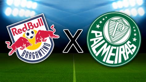 Red Bull Bragantino X Palmeiras Onde Assistir Horário E Escalação Das