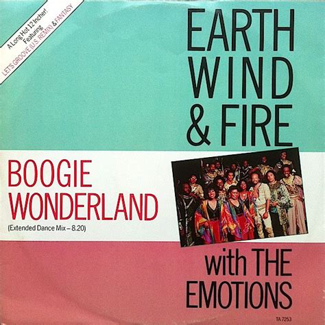 Earth Wind Fire With The Emotions Boogie Wonderland Let S Groove