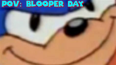 Blooper Day YouTube