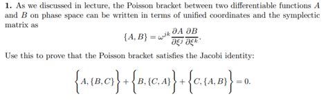 Solved 1 As We Discussed In Lecture The Poisson Bracket Chegg