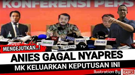 Berita Terbaru ANIES GAGAL NYAPRES DI DUKUNG YUSRIL JIKA MK