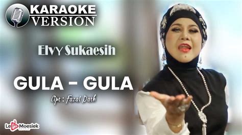 Elvy Sukaesih Gula Gula Official Karaoke Video Youtube