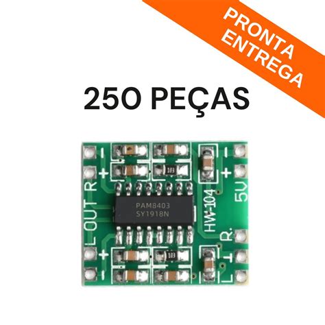 Kit 250 Peças Módulo Amplificador de Som PAM8403 HW 104 Módulos