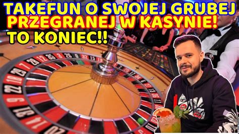 Takefun O Swojej Grubej Przegranej W Kasynie To Koniec Youtube