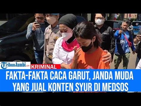 FAKTA Fakta Caca Garut Janda Muda Yang Jual Konten Syur Di Medsos