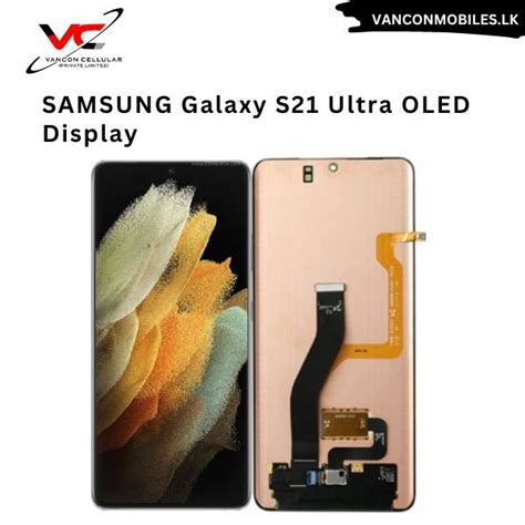 Samsung Galaxy S21 Ultra Oled Display Vancon Cellular Private Limited Galle