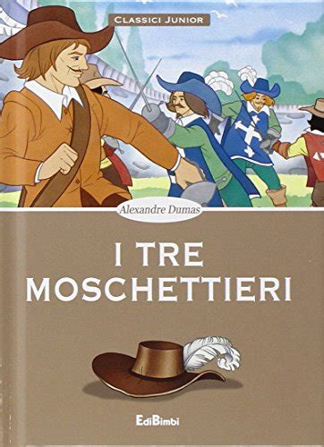 Tre Moschettieri I Classic By Alexandre Dumas Goodreads