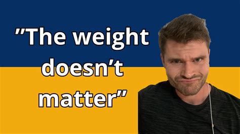 Does The Weight Matter When Getting Bigger Youtube