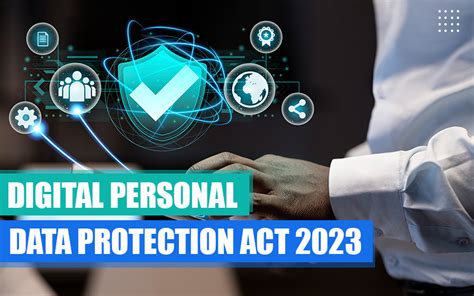 Digital Personal Data Protection Act 2023