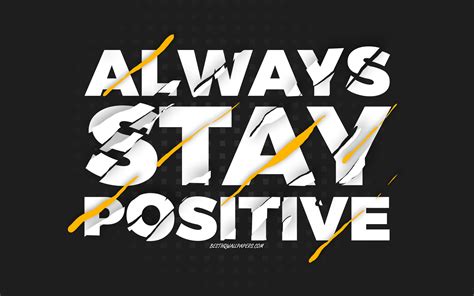 Update More Than 90 Stay Positive Wallpaper Super Hot In Cdgdbentre