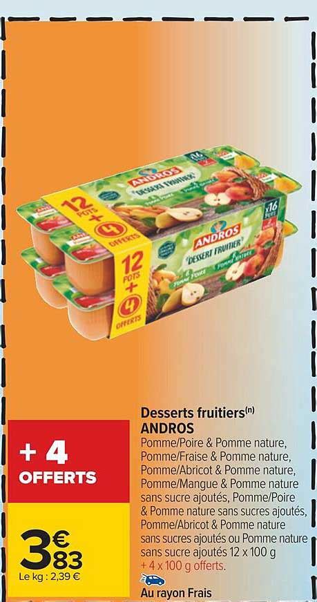 Promo Desserts Fruitiers Andros Chez Carrefour Icatalogue Fr