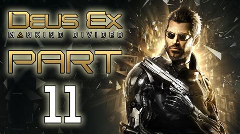 Deus Ex Mankind Divided Let S Play Part The Mystery Augs And