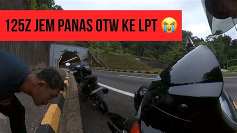 BARU NAK SAMPAI TEROWONG 125z AKU JEM TERUSS 1st Time Ride Jauh