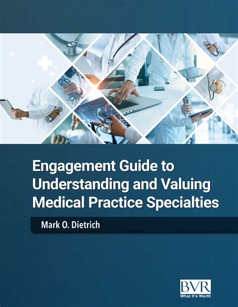 Engagement Guide To Understanding And Valuing Medical Practice