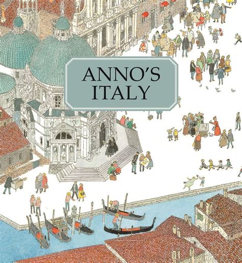 Annos Italy By Mitsumasa Anno Beautiful Feet Books Beautiful Feet