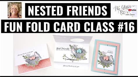 Stampin Up Nested Friends Fun Fold Card Class 16 YouTube