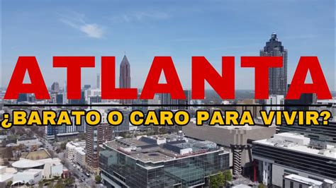 Cuánto cuesta vivir en Atlanta MundoComo