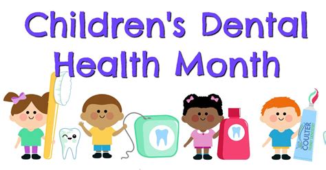 National Childrens Dental Health Month 2024 Lynne Rosalie