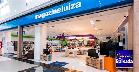 Magazine Luiza Anuncia Abertura De 50 Lojas Novas No Rio De Janeiro E