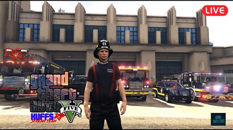 GTA 5 Live Stream Running FIRE Roleplay Out Of Rockford F D From The