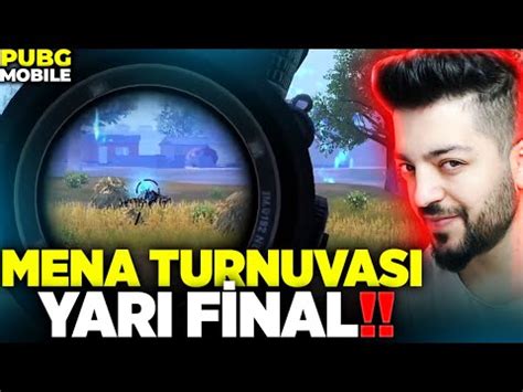 Mena Turnuvasi Yari F Nal Pubg Mob Le Youtube