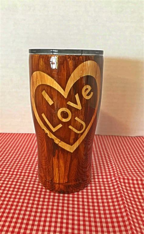 Wood Grain I Love You Custom Tumbler It Gives The Illusion Of A