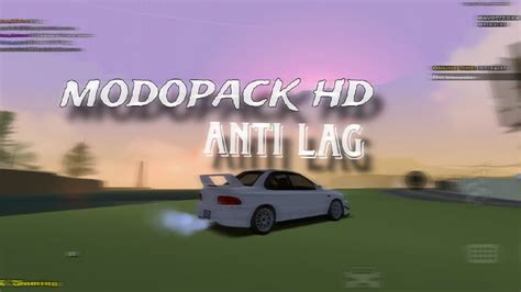 SHARE MODPACK HD ANTI LAG RINGAN GTA SAMP YouTube