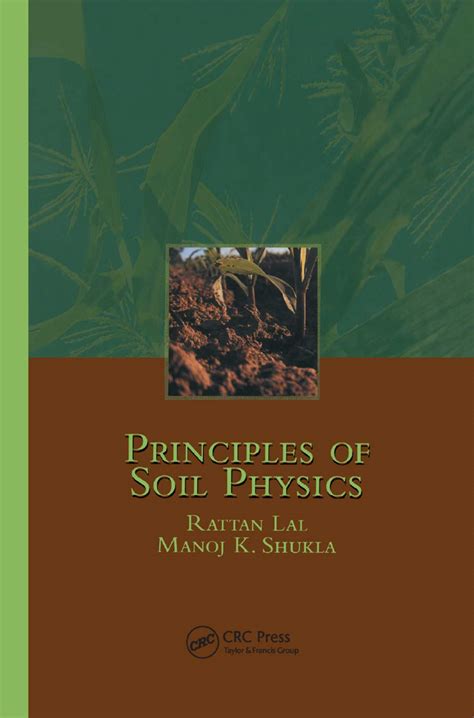 Principles Of Soil Physics Lal Rattan Shukla Manoj K