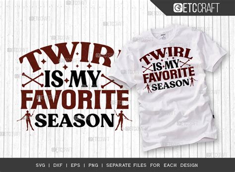 Twirl Is My Favorite Season Svg Bundle Twirlers Svg Baton Svg Baton Gymnast Svg Twirl Quotes