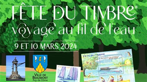 Voyage Au Fil De Leau à La Fête Du Timbre 2024 De Beaumont Youtube