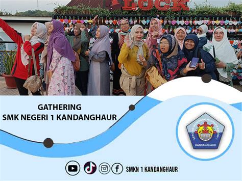 Gathering Smk Negeri 1 Kandanghaur Smk Negeri 1 Kandanghaur