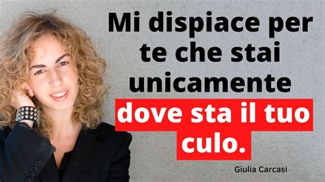 Giulia Carcasi Frasi Citazioni E Aforismi YouTube