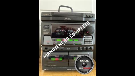 Raridades AIWA V70 e MK2 manutenção completa no NSX V70 YouTube